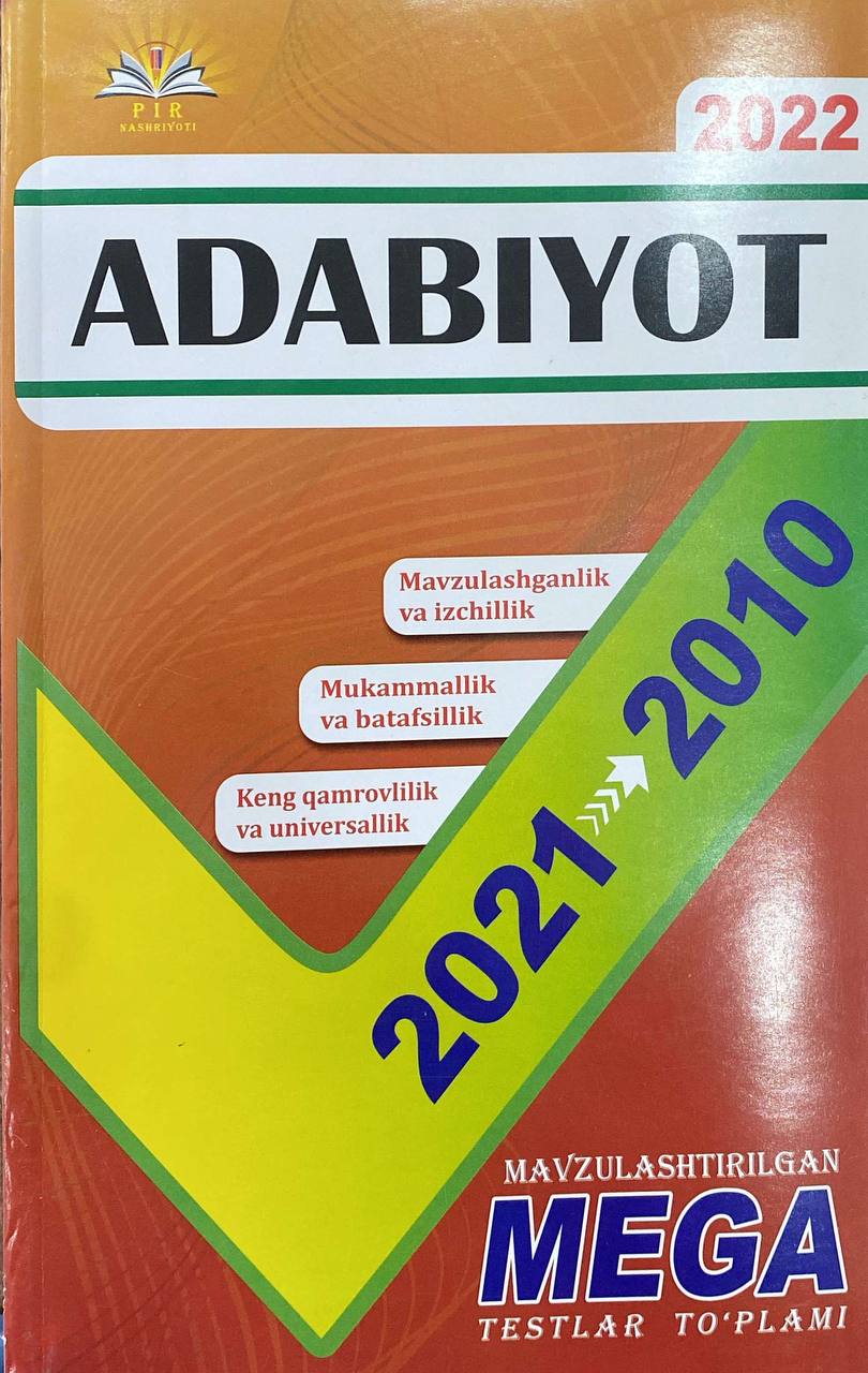 2022 Adabiyot 2021-2010 Mavzulashtirilgan MEGA testlar to'plami (А4, yumshoq) 328 bet