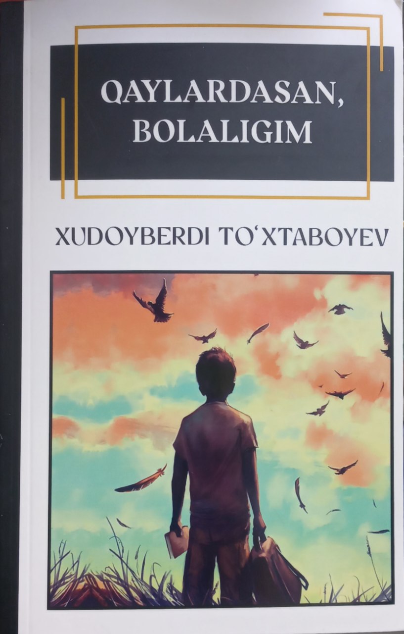 Qaylardasan, bolaligim (А5, yumshoq) 224 bet
